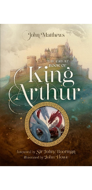 Great Book of King Arthur and His Knights of the Round Table