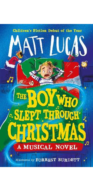 Boy Who Slept Through Christmas