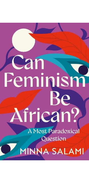 Can Feminism be African?