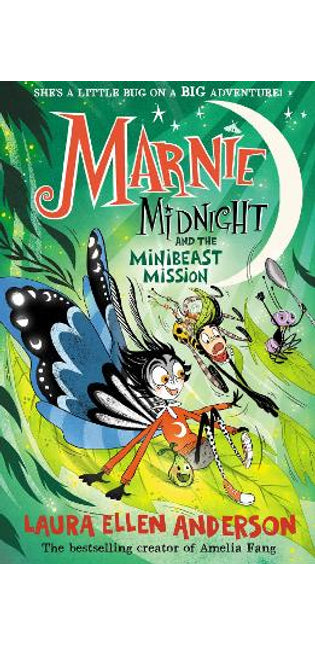 Marnie Midnight and the Minibeast Mission