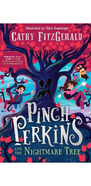 Pinch Perkins and the Nightmare Tree