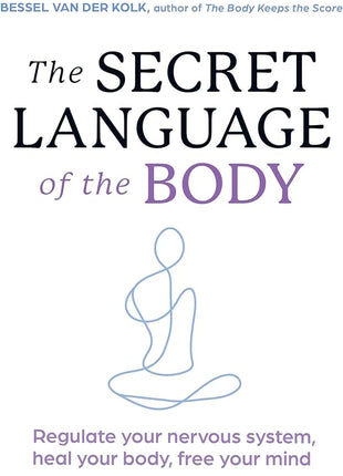The Secret Language of the Body PRE-ORDER