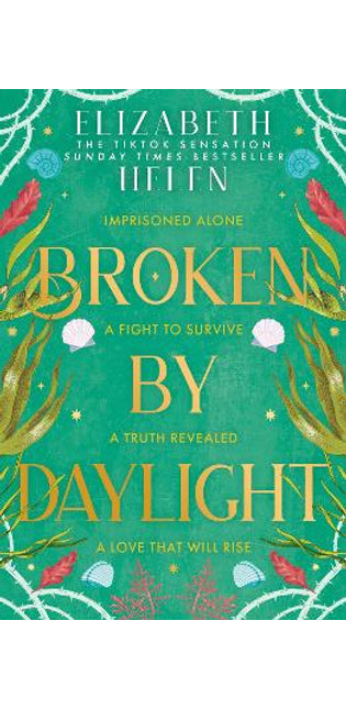 Broken by Daylight
