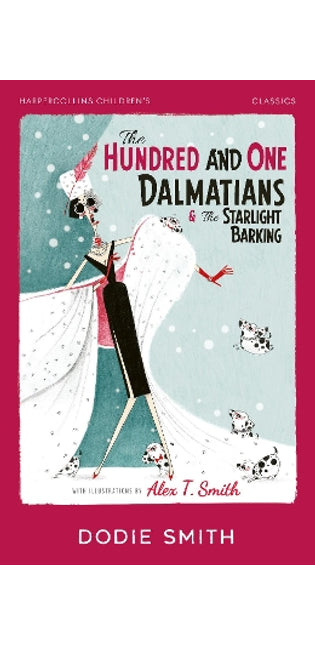 Hundred and One Dalmatians & The Starlight Barking