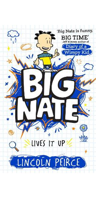 Big Nate Lives It Up