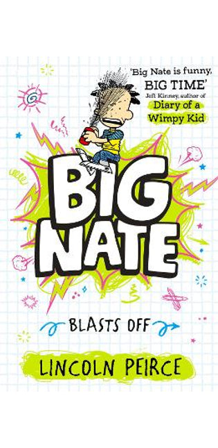 Big Nate Blasts Off