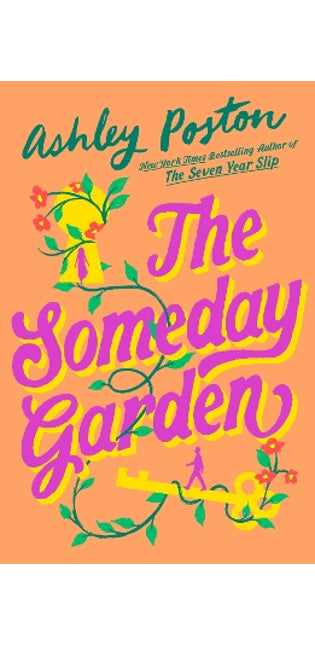 The Someday Garden