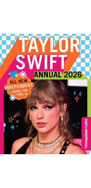 100% Unofficial Taylor Swift Annual 2026
