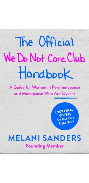 Official We Do Not Care Club Handbook