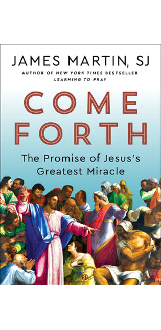 Come Forth