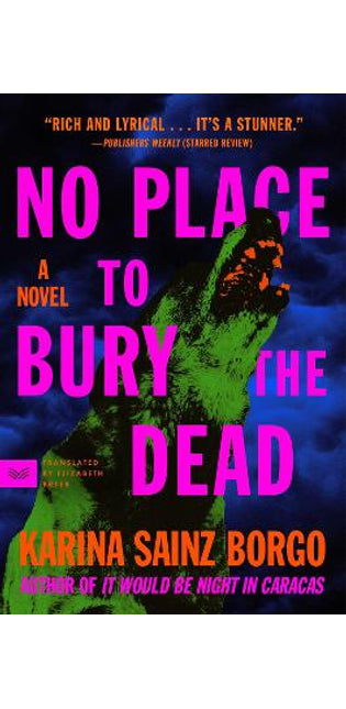 No Place to Bury the Dead