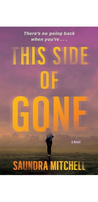 This Side of Gone