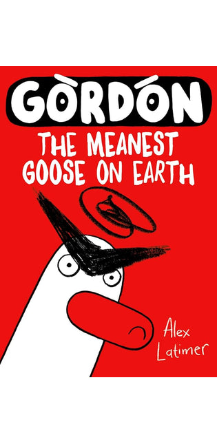 Gordon the Meanest Goose on Earth