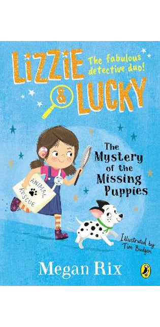 Lizzie and Lucky: The Mystery of the Missing Puppies
