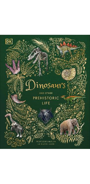 Dinosaurs and Other Prehistoric Life