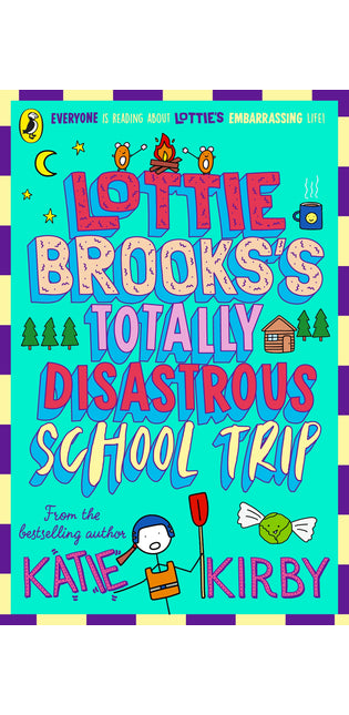 Lottie Brooks's Totally Disastrous School-Trip