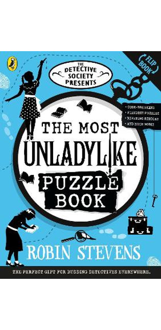 Detective Society Presents: The Most Unladylike Puzzle Book