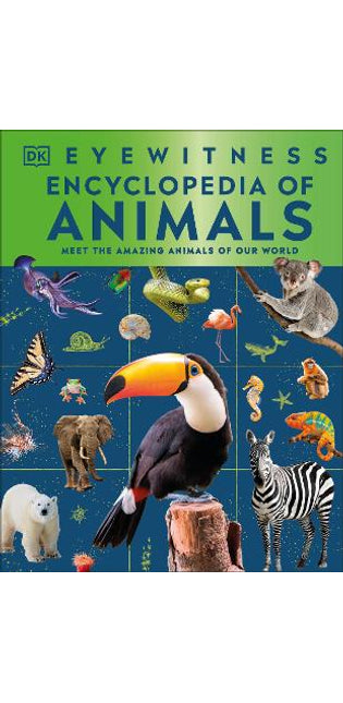 Eyewitness Encyclopedia of Animals