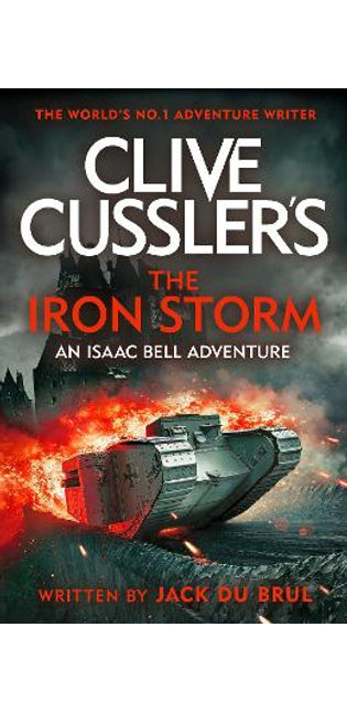 Clive Cussler’s The Iron Storm