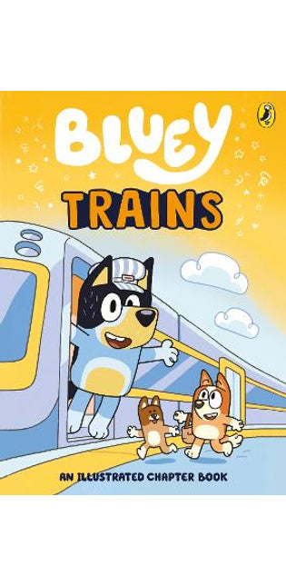 Bluey: Trains