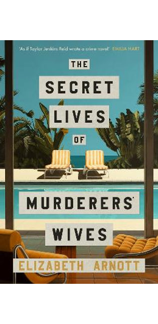 The Secret Lives of Murderers' Wives