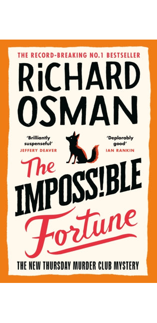 The Impossible Fortune