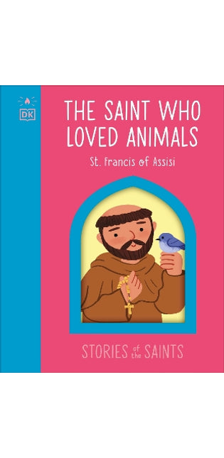 Saint who Loved Animals - St. Francis of Assisi
