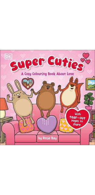 Super Cuties A Cosy Colouring Book about Love
