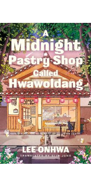 Midnight Pastry Shop Called Hwawoldang
