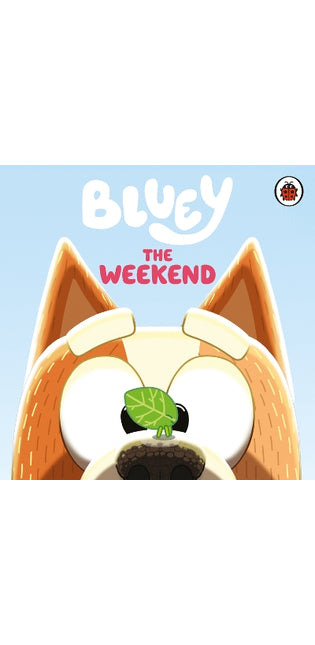 Bluey: The Weekend