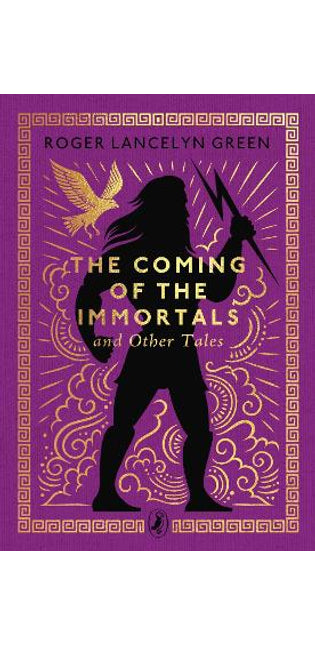 Coming of the Immortals and Other Tales