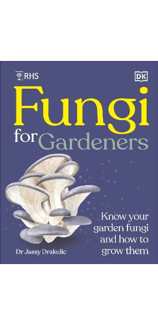 RHS Fungi for Gardeners