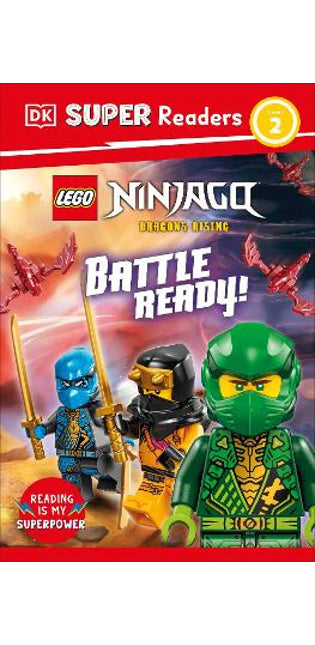 DK Super Readers Level 2 LEGO NINJAGO Dragons Rising Battle Ready!
