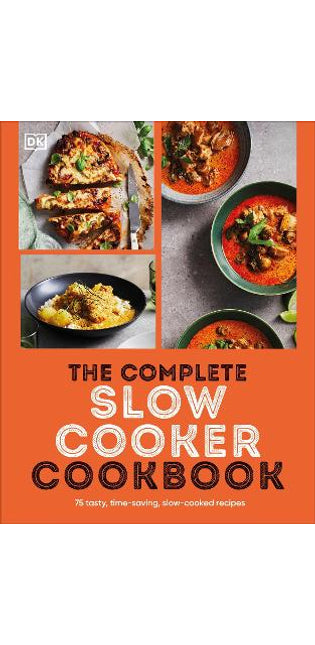 Complete Slow Cooker Cookbook