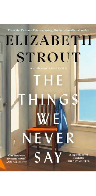 The Things We Never Say