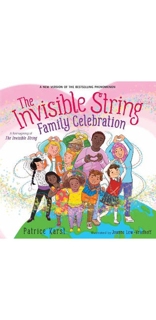 The Invisible String Family Celebration
