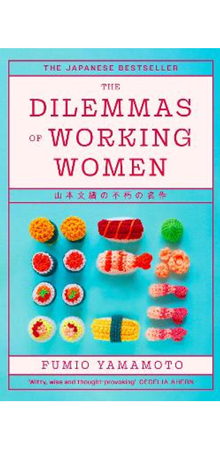 Dilemmas of Working Women