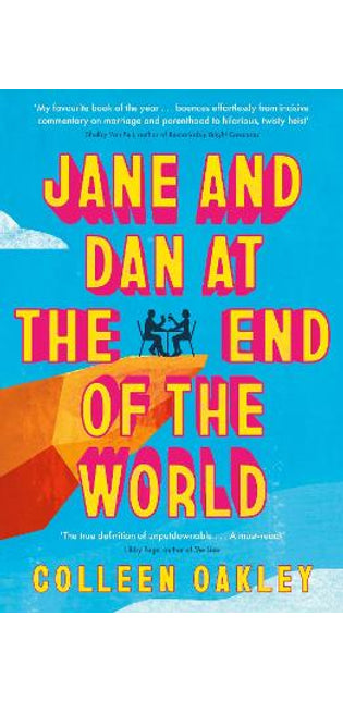 Jane and Dan at the End of the World