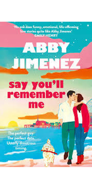 Say You'll Remember Me