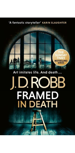 Framed In Death: An Eve Dallas thriller (In Death 61)