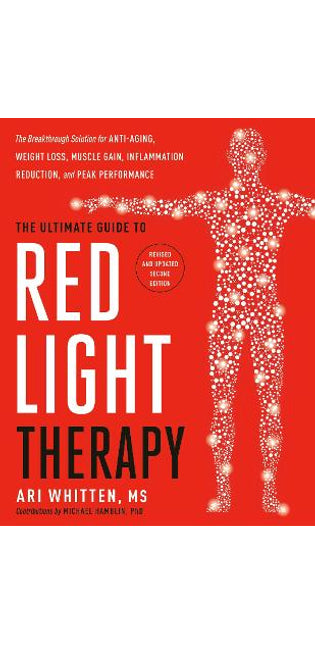 Ultimate Guide to Red Light Therapy