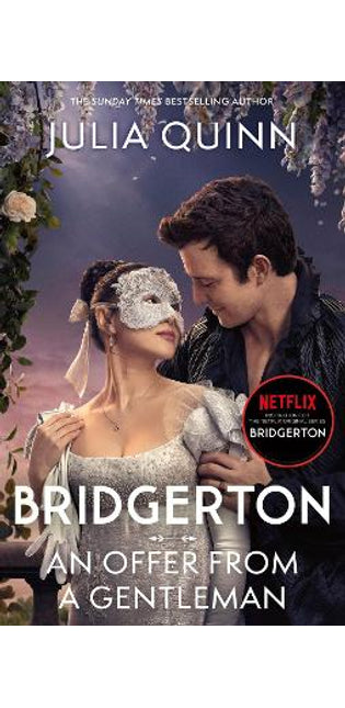 Bridgerton: An Offer From A Gentleman (Bridgertons Book 3)