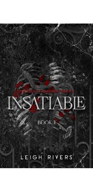 Insatiable