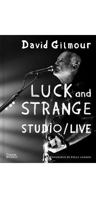 David Gilmour — Luck and Strange — Studio/Live