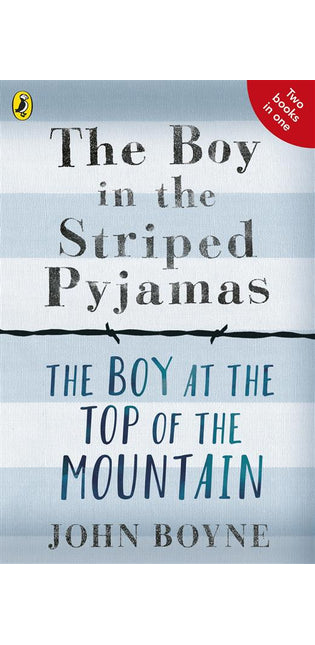 The Boy in the Striped Pyjamas + The Boy at the Top of the Mountain