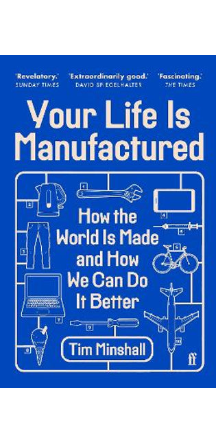 Your Life Is Manufactured