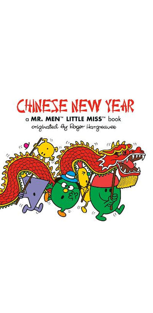 Chinese New Year: A Mr. Men Little Miss Book