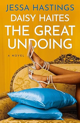 The Great Undoing