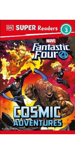 DK Super Readers Level 3 Marvel Fantastic Four Cosmic Adventures