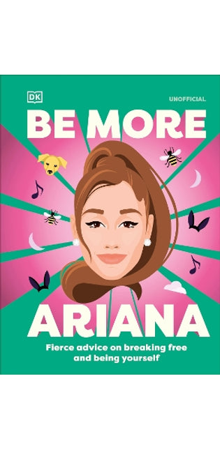 Be More Ariana Grande
